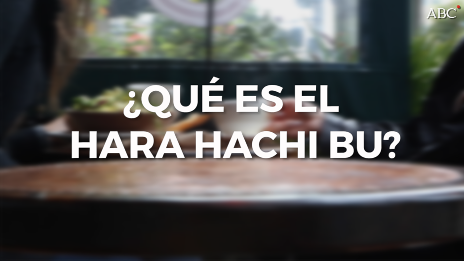 ¿Qué es el Hara Hachi Bu?