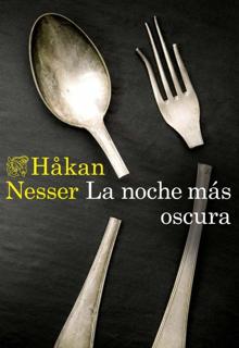 ‘La noche más oscura’. Håkan Nesser . Destino, 2021. 572 páginas.20,90 euros